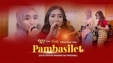 Dara Ayu Feat Fida Pambasilet Official Music Video Dua Tahun