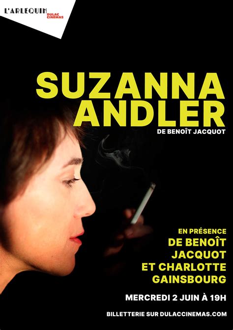 Suzanna Andler En Pr Sence De Beno T Jacquot Et Charlotte Gainsbourg