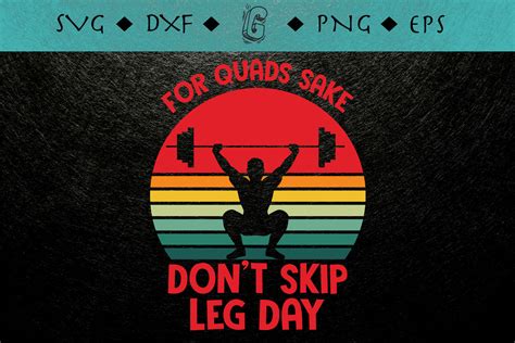 For Quads Sake Don T Skip Leg Day Graphic By Glamour Creative Fabrica