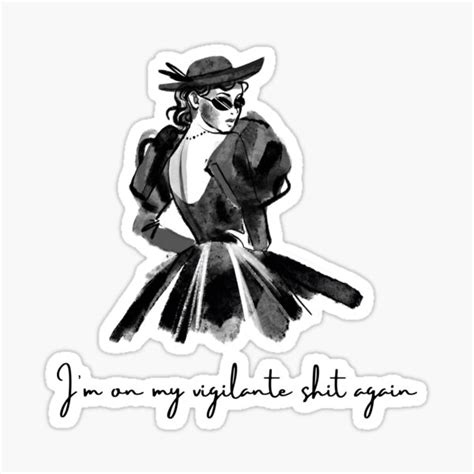 Taylor Swift Vigilante Shit Im Doing My Vigilante Shit Again