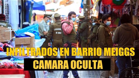 Barrio Meiggs Toldos Azules Comercio Ilegal Youtube