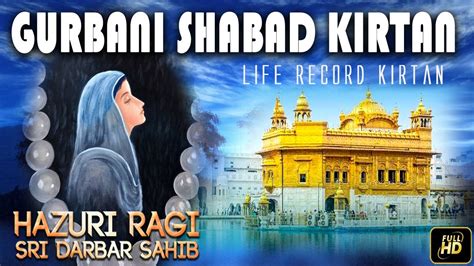 Non Stop Kirtan Hazuri Ragi S Sri Darbar Sahib Jukebox Golden