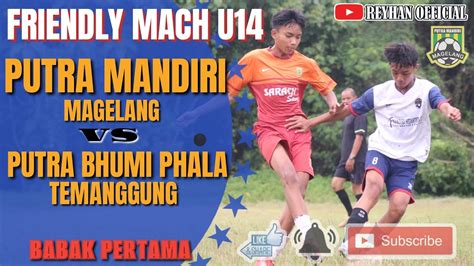 Sparing U Putra Mandiri Magelang Vs Putra Bhumi Phala Temanggung