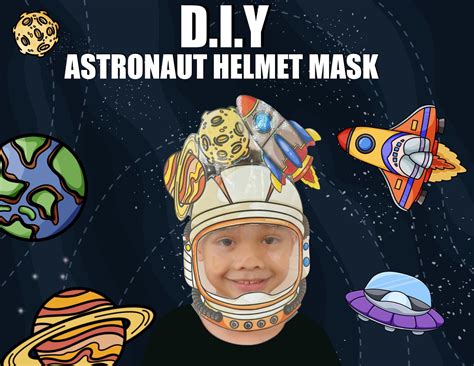 Diy Printable Astronaut Helmet Mask Craftchildrens Art Projecthelmet