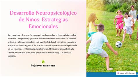 Desarrollo Neuropsicologico De Ninos Estrategias Emocionales Desarrollo Neuropsicológico De