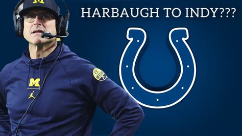 Jim Harbaugh To Indy Youtube