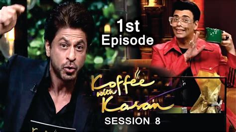 Koffee With Karan Season St Episode Coming Soon Shah Rukh Khan