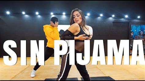 Sin Pijama Becky G Natti Natasha Coreografia Matias Orellana