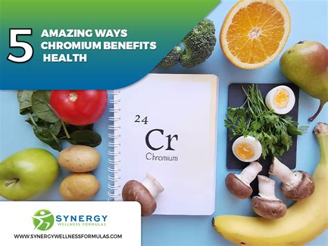 5 Amazing Ways Chromium Benefits Health - Synergy Wellness Formulas