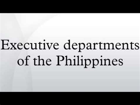 Executive Departments of The Philippines