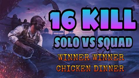 SOLO Vs SQUAD CHICKEN DINNER 16 KILL VIRAL VIDEO PUBG MOBILE YouTube