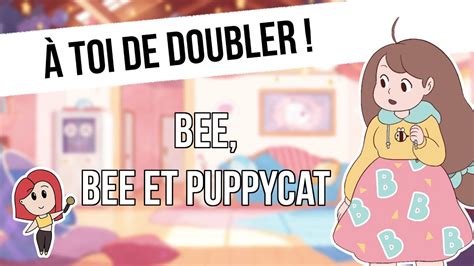 Toi De Doubler Bande Rythmo Bee Et Puppycat Youtube