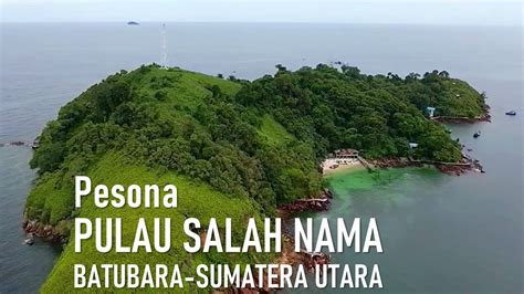 PULAU SALAH NAMA YouTube