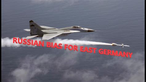 Bringing Russian Bias To East Germany Mig Kill Compilation War