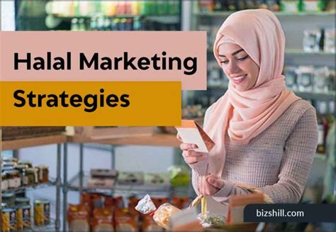 Halal Marketing Benefits And Strategies From Islamic Perspective