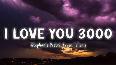 I Love You 3000 Stephanie Poetri Cover Helions [lyrics Vietsub