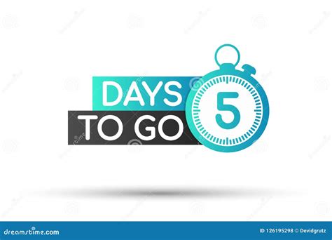 Five Days To Go Badges or Flat Design. Vector Illustration. Stock Vector - Illustration of ...