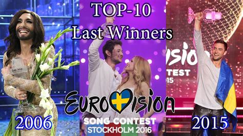 Eurovision Esc Top 10 Last Winners Youtube