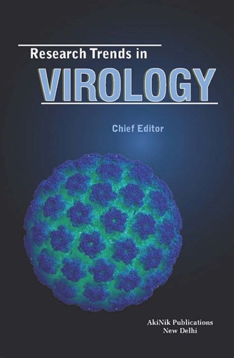 Research Trends In Virology Akinik Publications