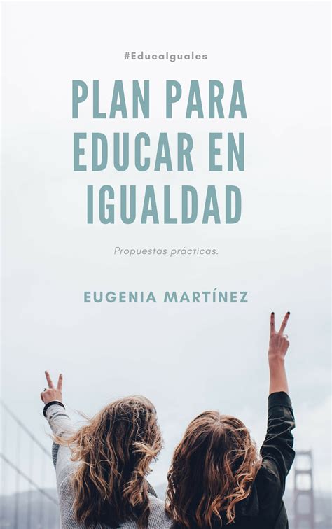 Mi Blog Educativo Personal Plan Para Educar En Igualdad