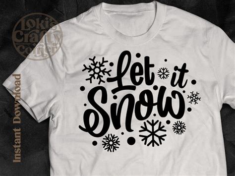 Let It Snow Svg Christmas Svg Snow Svg Snowflake Svg Winter Svg Cozy