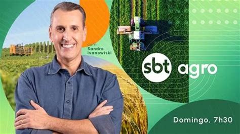 Sbt Estreia Programa Voltado Ao Agroneg Cio Brasileiro Tela Viva News