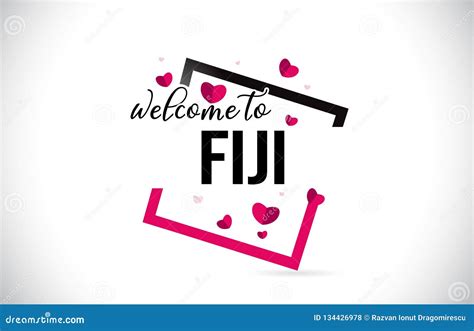 Fiji Welcome To Word Text With Handwritten Font And Red Hearts Square