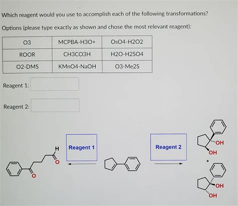 Solved Which Reagent Would You Use To Accomplish Each Of The Chegg