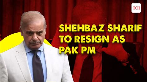 Pakistan Government Dissolves Early Shehbaz Sharif To Step Down As