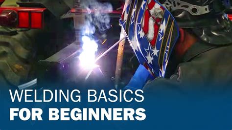 Welding Basics For Beginners Youtube