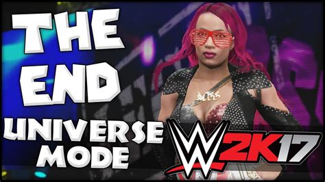 Wwe 2k17 Universe Mode Episode 7 Wrestlemania The End Youtube