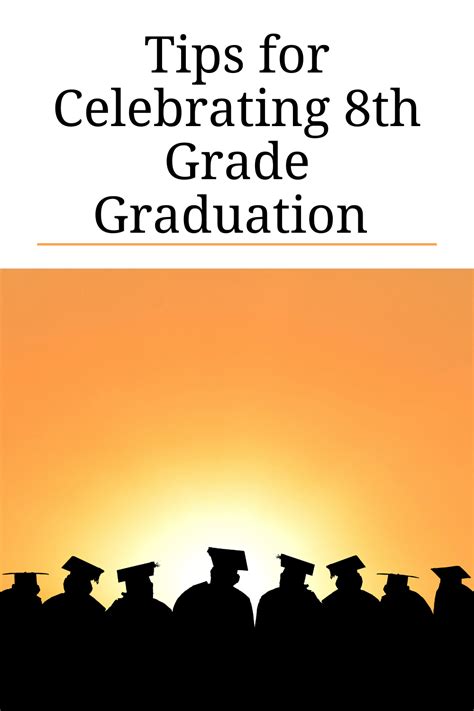 18 Ways To Celebrate 8th Grade Graduation Sweet Shoppe Mom Phoenix