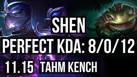 SHEN Vs TAHM KENCH TOP 8 0 12 1 8M Mastery 1100 Games Legendary