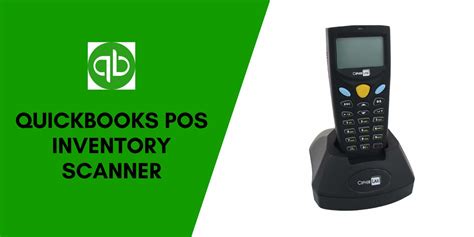 QuickBooks POS Inventory Scanner Benefits And Installation