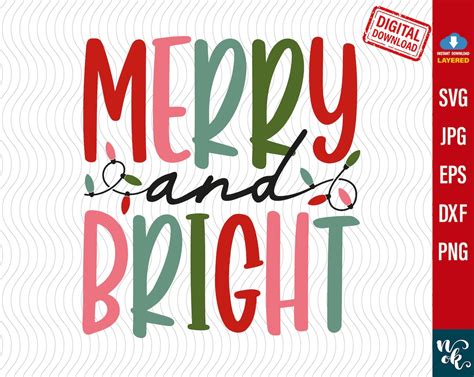 Merry And Bright Christmas Svg Merry And Bright Christmas Png Merry