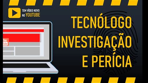 Curso Tecnol Go De Investiga O Criminal E Per Cia Forense Youtube