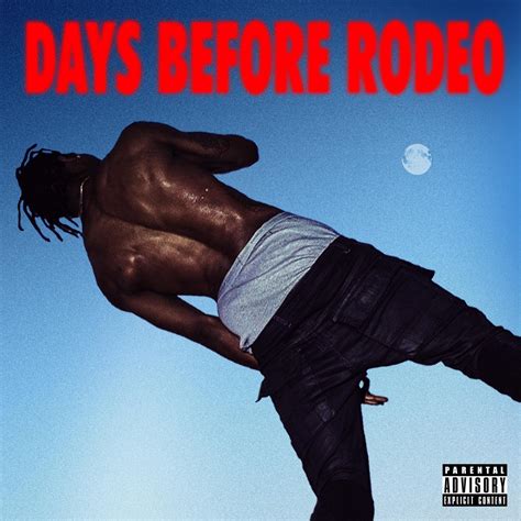 DAYS BEFORE RODEO HIGH QUALITY COVER REMAKE R Travisscott