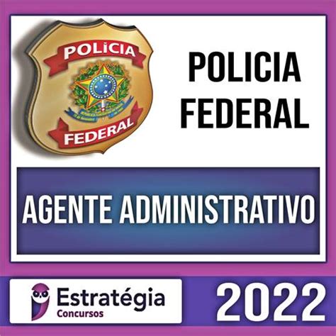 Rateio PF Polícia Federal 2022 Agente Administrativo ESTRATÉGIA