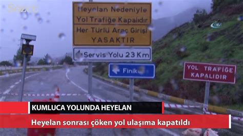 Antalya Kumluca Yolunda Heyelan Dailymotion Video