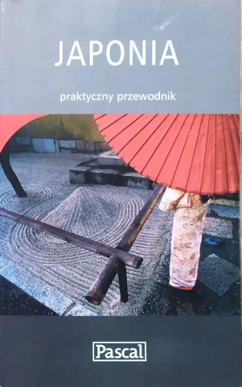 Japonia Praktyczny Przewodnik Pascal