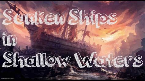 Baseboard Breathing Sunken Ships In Shallow Waters Demo Youtube