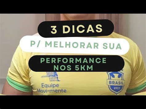 Melhore sua performance nos 5 km essas 3 dicas incríveis YouTube