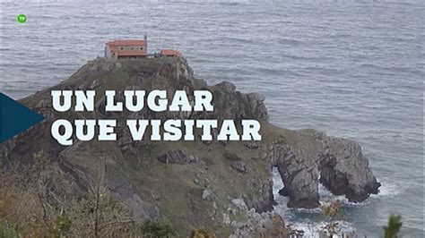 V Deo Escapadas Con Joseba Argui Ano Visitar San Juan De Gaztelugatxe