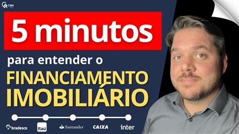 Como Financiar Imóvel Todas as Etapas em 5 minutos YouTube