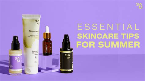 Essential Skincare Tips For Summer