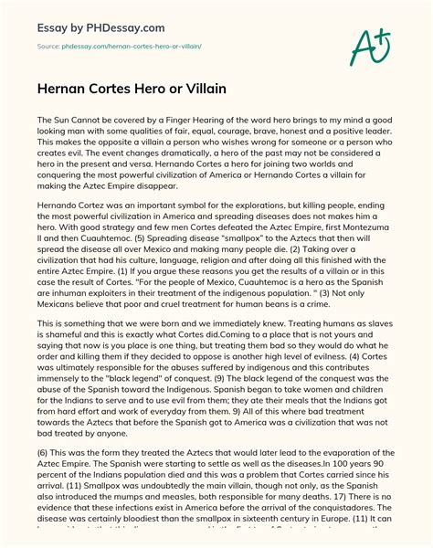 Hernan Cortes Hero Or Villain Essay Example