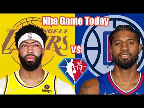 Nba Live Lakers Vs Clippers Nba Game Today Youtube