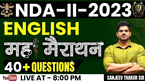 Nda English Maha Marathon By Sanjeev Sir Nda Exam Nda