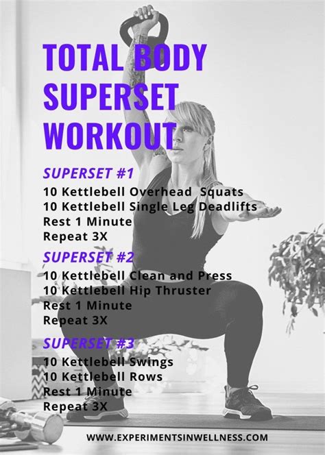 Total Body Superset Workout The Benefits Of Supersets Experiments In Wellness Total Body