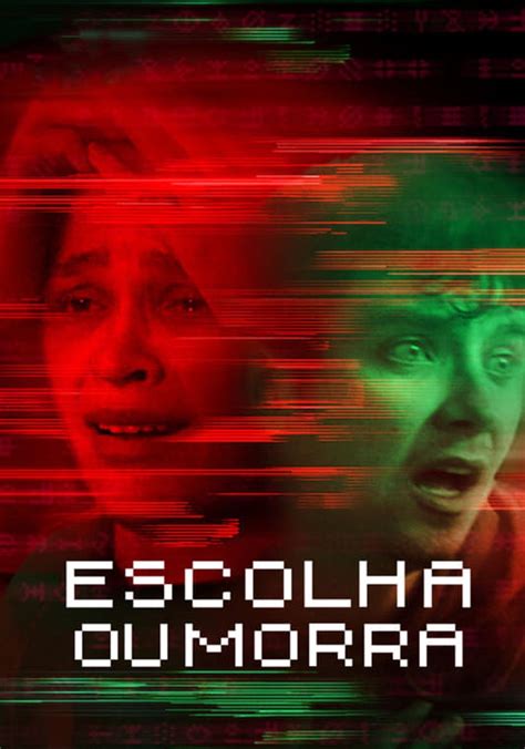 Escolha Ou Morra Filme Veja Onde Assistir